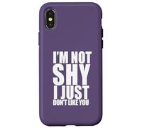 I'm Not Shy I Just Don't Like You Funny Introverti Meme Coque pour iPhone X/XS