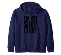 I'm Not Shy I Just Don't Like You Funny Introverti Meme Sweat à Capuche