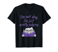 Im Not Shy Im Just Quietly Judging Dark Humour Graphic T-Shirt
