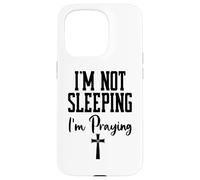 I'm Not Sleeping I'm Praying Pastor Appreciation Christian Coque pour iPhone 15 Pro