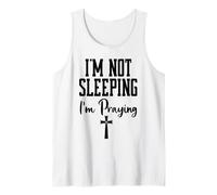 Im Not Sleeping Im Praying Shh Pastor Appreciation Christian Débardeur