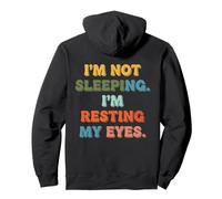 Im Not Sleeping Im Resting My Eyes Funny Lazy Citation rétro Sweat à Capuche