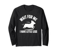 I'm Not Slow Little Legs Corgi Dog Running Humour Manche Longue