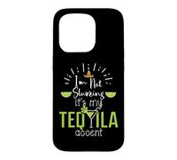Im Not Slurring Its My Tequila Accent Margarita Day Drinking Coque pour iPhone 15 Pro