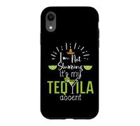 Im Not Slurring Its My Tequila Accent Margarita Day Drinking Coque pour iPhone XR