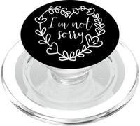 I'm Not Sorry Ne Suis Pas Désolé Pas D'excuse PopSockets PopGrip pour MagSafe