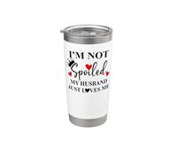Im Not Spoiled Husband Just Loves Me Spoiled Wife Boss Mom Gobelet isotherme en acier inoxydable double paroi