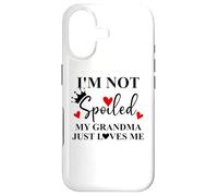 Im Not Spoiled My Grandma Just Loves Me Spoiled Grandkids Coque pour iPhone 17