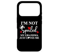 Im Not Spoiled My Grandma Just Loves Me Spoiled Grandkids Coque pour iPhone 17 Pro