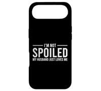 I'm Not Spoiled My Husband Just Loves Me Coque pour iPhone Air