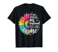 I'm Not Spoiled My Husband Just Loves Me T-Shirt