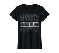 I'm Not Talking to Myself, Its Called Monologue T-Shirt Graphique avec Valeur, Femme, Noir, L
