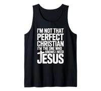 I'm Not That Perfect Christian I'm The One Who Knows Débardeur