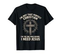 I'm Not That Perfect Christian Jesus Faith T-Shirt