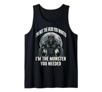 I'm Not The Hero You Wanted I'm The Monster You Needed Débardeur