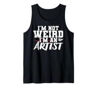 I'm Not Weird I'm an Artist Débardeur