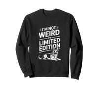 I'm Not Weird I'm Edition Limitée Dog Retriever Sweatshirt