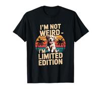 I'm Not Weird I'm Edition Limitée Dog Retriever T-Shirt