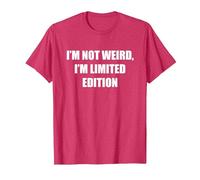 I'm Not Weird, I'm édition limitée T-Shirt, Homme, Rouge Chiné, S