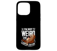 I'm Not Weird I'm Funny Sloth en édition limitée Coque pour iPhone 15 Pro Max