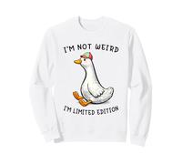 I'm Not Weird I'm Limited Edition Funny Silly Goose Meme Sweatshirt