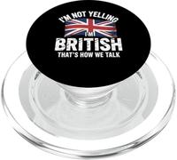 I'm Not Yelling I'm British That's How We Talk PopSockets PopGrip pour MagSafe