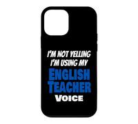 I'm Not Yelling I'm Using My English Teacher Voice Drôle Coque pour iPhone 12 Mini