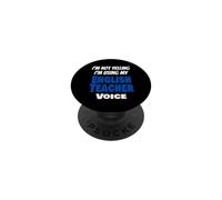 I'm Not Yelling I'm Using My English Teacher Voice Drôle PopSockets PopGrip Adhésif