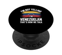 I'm Not Yelling I'm Venezuelan That's How We Talk PopSockets PopGrip Adhésif