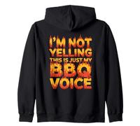 I'm Not Yelling This is Just My BBQ Voice Sweat à Capuche