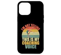 I'm Not Yelling This is My Coaching Voice Gymnastics Coach Coque pour iPhone 12 Pro Max