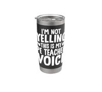 I'm Not Yelling This Is My PE Teacher Voice Gobelet isotherme en acier inoxydable double paroi
