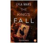 Lyla Mars – The King's Fall – I'm Not Your Enemy – Tome 2 – Roman – Broché