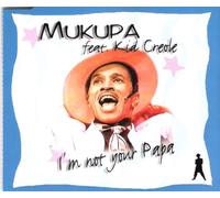 I'm Not Your Papa (Feat Creole, 2002, Plus Kid Creole & The Coconuts 'Let's Jam') [Import]