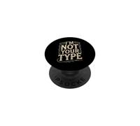 I'm Not Your Type Blagues sur Les Relations amoureuses PopSockets PopGrip Adhésif