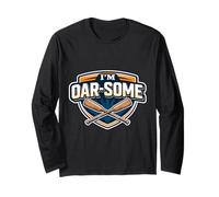 I'm Oar-Some Funny Rowing Crew Team Pun Wordplay Joke Citation Manche Longue
