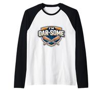 I'm Oar-Some Funny Rowing Crew Team Pun Wordplay Joke Citation Manche Raglan