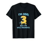 I'm Odd But Well-Rounded Science Maths Nerd Humour T-Shirt