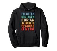I'm Often Mistaken for an Adult Because of My Age - Drôle Sweat à Capuche