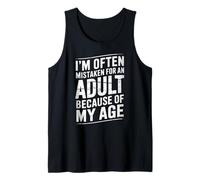 I'm Often Mistaken for an Adult Because of My Age Humor Débardeur