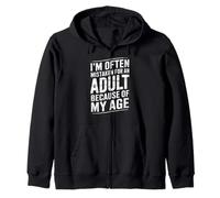 I'm Often Mistaken for an Adult Because of My Age Humor Sweat à Capuche