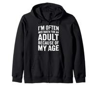 I'm Often Mistaken for an Adult Because of My Age Humor Sweat à Capuche