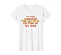 I'm Often Mistaken for an Adult Because of My Age T-Shirt