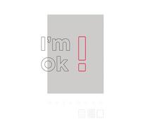 I'M OK! - A Minimalist Notebook in Three Formats: Ruled, Grid & Blank: Minimalist editorial-style notebook with 100 pages: ruled, grid, and blank. ... organized minds, and souls that write.