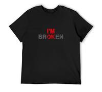 I'm Ok I'm Broken Invisible Illness Men Women I Am Ok Broken Men's T-Shirt Unisex Black Cotton Print Tee Shirts S