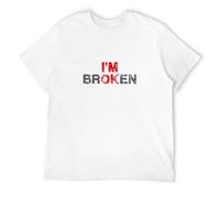 I'm Ok I'm Broken Invisible Illness Men Women I Am Ok Broken Men's T-Shirt Unisex White Cotton Print Tee Shirts XL