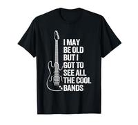 I'm Old But Saw All The Best Cool Bands T-Shirt