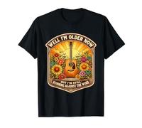 I'm Older Now But I'm Still Running Against The Wind Hippy T-Shirt