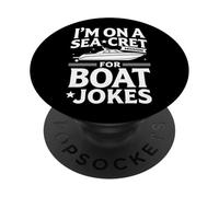 I'm on A Sea-Cret Mission for Boat Blagues PopSockets PopGrip Adhésif