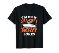 I'm on A Sea-Cret Mission for Boat Blagues T-Shirt